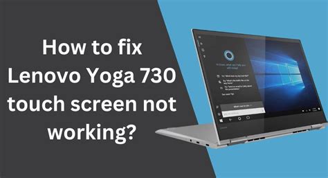 lenovo yoga 730 touch screen not working